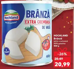 Kaufland HOCHLAND Brânză Ofertă