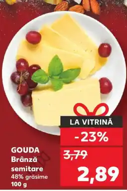 Kaufland GOUDA Brânză semitare Ofertă