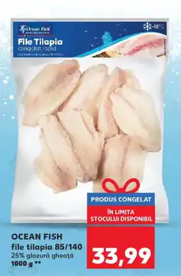 Kaufland OCEAN FISH file tilapia 85/140 Ofertă