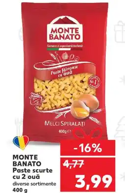 Kaufland MONTE BANATO Paste fainoase cu oua Ofertă