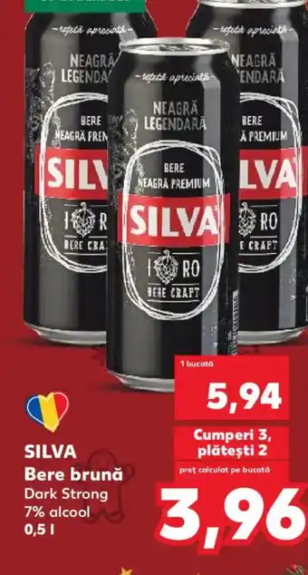 Kaufland SILVA Bere brunǎ Dark Strong Ofertă