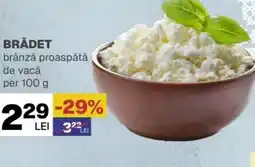 Annabella BRÅDET brânză proaspǎtǎ de vacǎ Ofertă