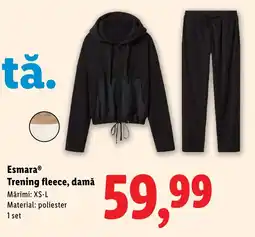 Lidl Esmara Trening fleece, damă Ofertă