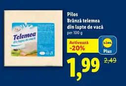 Lidl Pilos Brânză telemea din lapte de vacǎ Ofertă