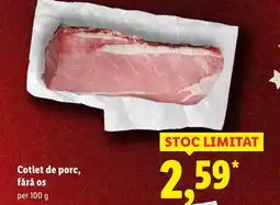 Lidl Cotlet de porc, fără os Ofertă