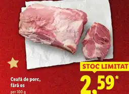 Lidl Ceafă de porc, fără os Ofertă