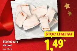 Lidl Slănină tare de porc Ofertă