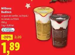 Lidl Milbona Budincǎ Ofertă