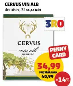 Penny Cervus vin alb demisec Ofertă