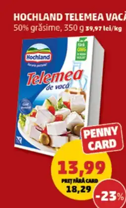 Penny Hochland telemea vacă Ofertă