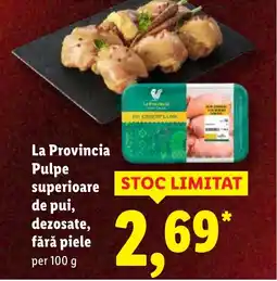 Lidl La Provincia Pulpe superioare de pui, dezosate, fără piele Ofertă