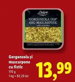 Lidl Deluxe Gorgonzola şi mascarpone cu fistic Ofertă