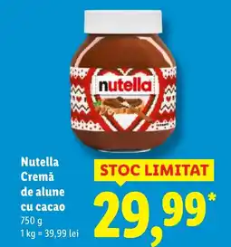 Lidl Nutella Cremă de alune cu cacao Ofertă