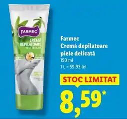 Lidl Farmec Cremă depilatoare piele delicată Ofertă