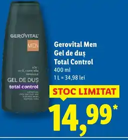Lidl Gerovital Men Gel de duş Total Control Ofertă