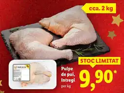Lidl Pulpe de pui, întregi Ofertă