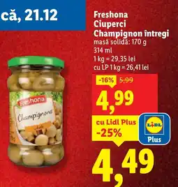 Lidl Freshona Ciuperci Champignon întregi Ofertă