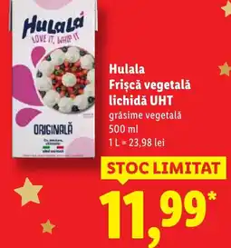 Lidl Hulala Frişcă vegetală lichidă UHT Ofertă