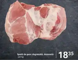 Selgros Spată de porc degresată, dezosatǎ Ofertă