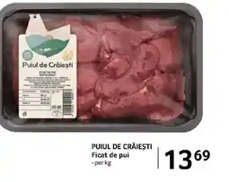 Selgros PUIUL DE CRĂIEŞTI Ficat de pui Ofertă