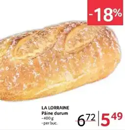 Selgros LA LORRAINE Pâine durum Ofertă