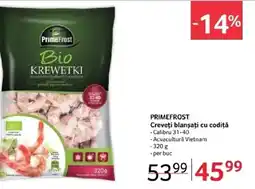 Selgros PRIMEFROST Creveţi blanşați cu codiţă Ofertă