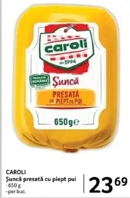 Selgros CAROLI Suncă presată cu piept pui Ofertă