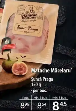 Selgros Matache Măcelaru' Suncă Praga Ofertă