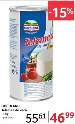 Selgros HOCHLAND Telemea de vacǎ Ofertă