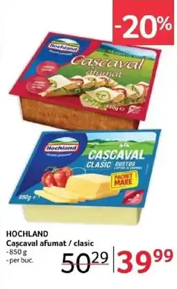 Selgros HOCHLAND Cascaval afumat / clasic Ofertă