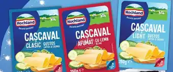 Selgros HOCHLAND Cascaval Ofertă