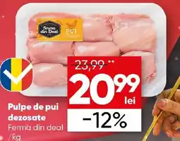 PROFI Pulpe de pui dezosate Ferma din deal Ofertă