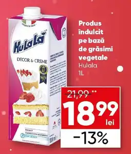 PROFI Produs îndulcit pe bază de grăsimi vegetale Hulala Ofertă