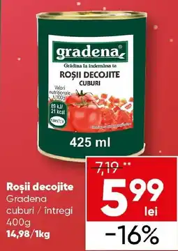 PROFI Roşii decojite Gradena cuburi / întregi Ofertă