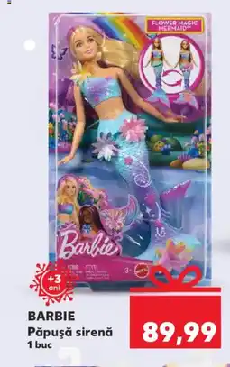 Kaufland BARBIE Păpuşă sirenǎ Ofertă