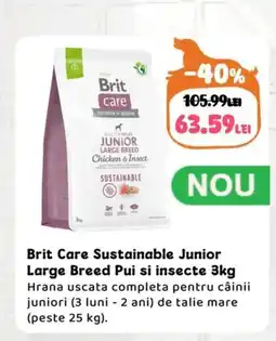 Animax Brit Care Sustainable Junior Large Breed Pui si insecte Ofertă