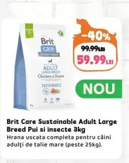 Animax Brit Care Sustainable Adult Large Breed Pui si insecte Ofertă