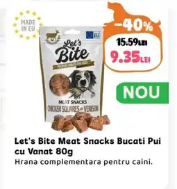 Animax Let's Bite Meat Snacks Bucati Pui cu Vanat Ofertă