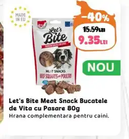 Animax Let's Bite Meat Snack Bucatele de Vita cu Pasare Ofertă