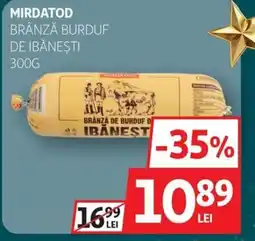 Auchan Mirdatod Brânză burduf de ibăneşti Ofertă