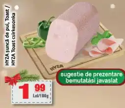 CBA HYZA şuncă de pui, Toast Ofertă