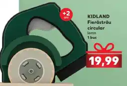 Kaufland KIDLAND Fierăstrău circular Ofertă
