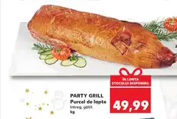 Kaufland PARTY GRILL Purcel de lapte Ofertă