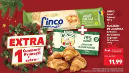 Kaufland LINCO Aluat foietaj + BUNĂTĂŢI DE LA BUNICA Grăsime tartinabilă vegetală Ofertă