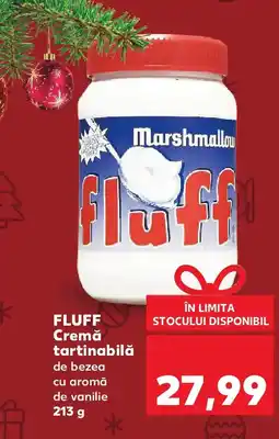 Kaufland FLUFF Cremă tartinabilă Ofertă