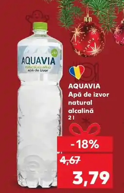 Kaufland AQUAVIA Apă de izvor natural alcalină Ofertă