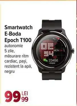Carrefour Smartwatch E-Boda Epoch T100 Ofertă