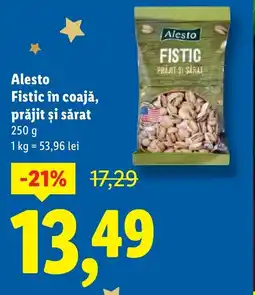 Lidl Alesto Fistic în coajă, prăjit și sărat Ofertă