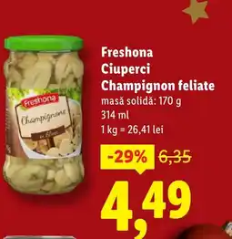 Lidl Freshona Ciuperci Champignon feliate Ofertă