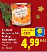 Lidl Freshona Mandarine felii, în sirop uşor îndulcit Ofertă